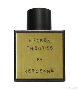 Broken Theories - Kerosene | FABLAB AB