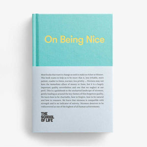 On Being Nice - The School of Life | FABLAB AB