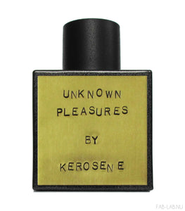 Unknown Pleasures - Kerosene | FABLAB AB